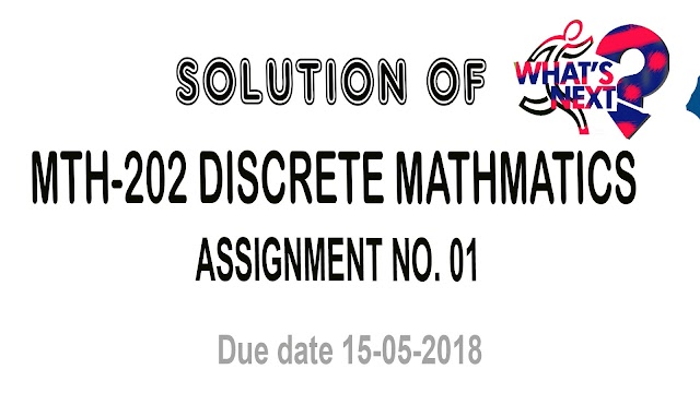 MTH 202 Assignment No1 Solution Spring 2018 Due Date 15-05-2018