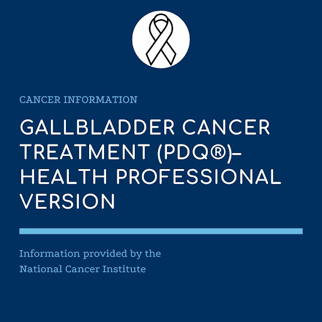 Gallbladder Cancer Treatment (PDQ®)–Health Professional Version