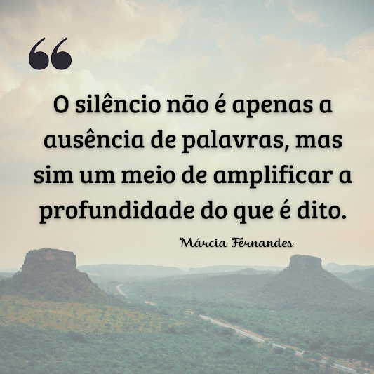 Mensagem de Motivação - Abraçar o Silêncio