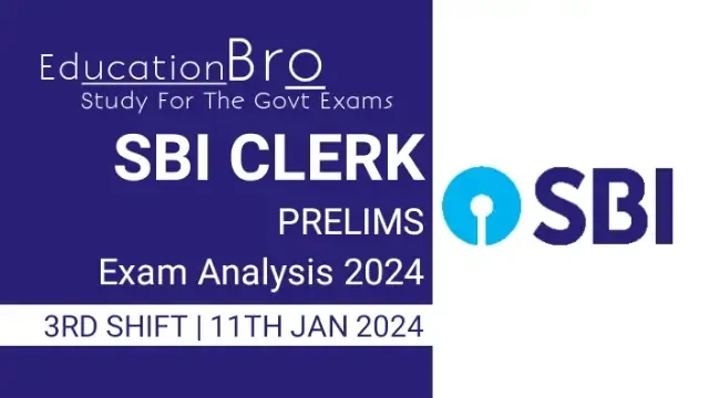 sbi-clerk-prelims-exam-analysis-11th-january-2024-3rd-slot-review