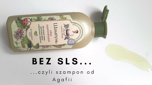 SZAMPON BEZ SLS - SZAMPON AGAFII WZMACNIAJĄCY DLA WSZYSTKICH RODZAJÓW WŁOSÓW (BEZ SLS I PARABENÓW)