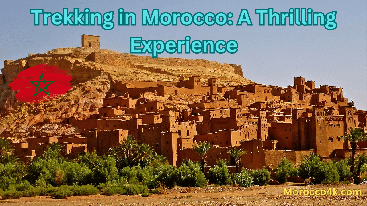 Trekking in Morocco