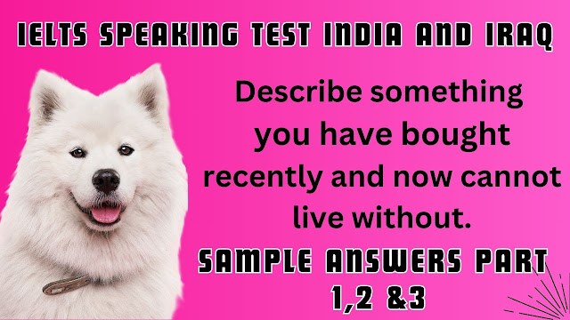 Cue Card: Describe an event in your life that changed it in a positive way I IELTS Speaking Test Samples with Answers 2024 (India and Iraq)