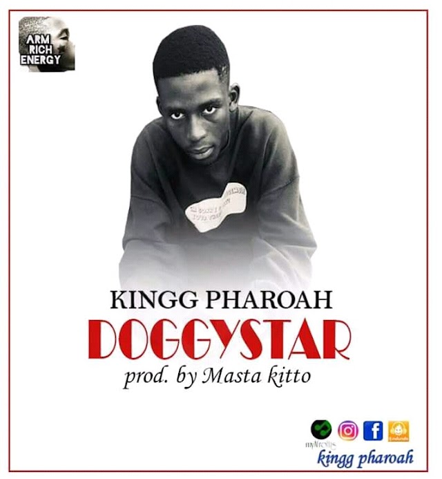 Kingg Pharaoh - Doggystar(Prod. By Mr.Kitto)