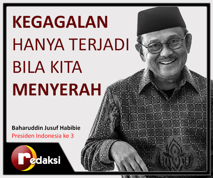 Download 8+ Kumpulan Quotes Bj Habibie Paling Update - Gambar Juju