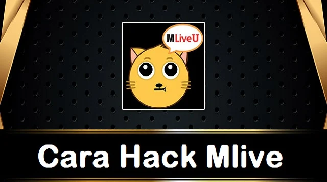 Cara Hack Mlive