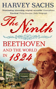 The Ninth: Beethoven and the World in 1824 (English Edition)