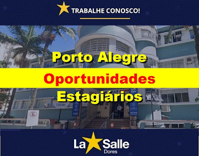 La Salle abre vagas para Estagiários em Porto Alegre