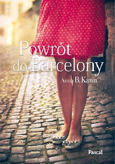 Anna B. Kann - Powrót do Barcelony