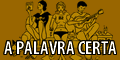A Palavra Certa - Pra Dotô num reclamá