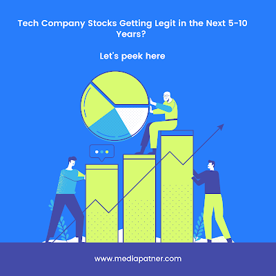 Tech Company Stocks Getting Legit in the Next 5-10 Years? Let's peek here