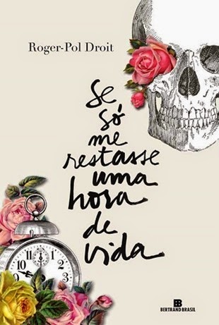 CAPA-Se-só-me-restasse-uma-hora-de-vida[1]