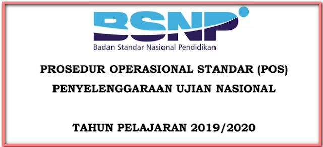  POS UJIAN NASIONAL TAHUN 2019/2020 - BSNP 
