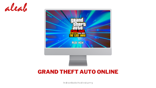 Grand Theft Auto Online | Rockstar Games | IBI aleab