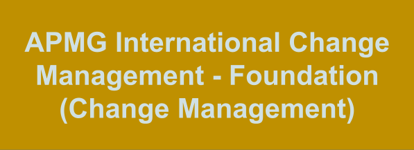 APMG International Change Management - Foundation (Change Management)