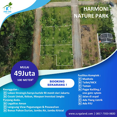 Promo Dijual Murah Kavling Buah Wisata Taman Alam Harmoni Nature Park Berhadiah Liburan ke 3 Negara