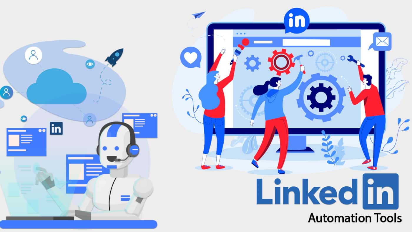 LinkedIn Automation: What You Need to Know