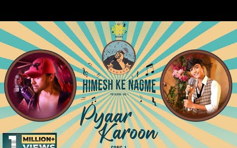 Pyaar Karoon Lyrics in English – Mohammad Faiz | Himesh