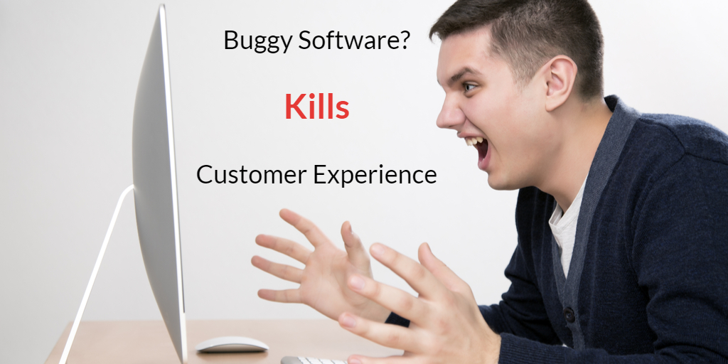 Buggy Software Kills Customer Experience - Isaac Sacolick