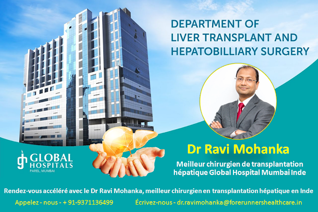 Greffe de foie par le Dr Ravi Mohanka Global Hospital Mumbai