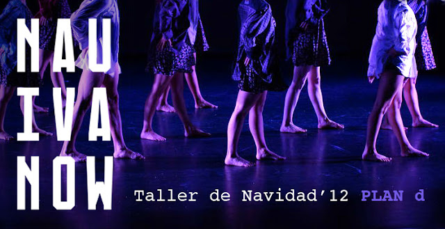 Plan d, escuela de danza, taller Navidad, 2012, Nau Ivanow, Barcelona, danza contemporánea