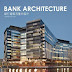 Bank Architecture