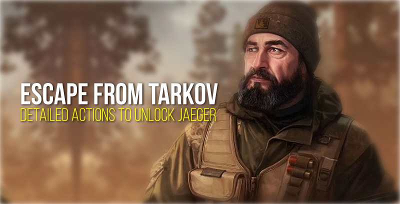 Escape from Tarkov Jaeger