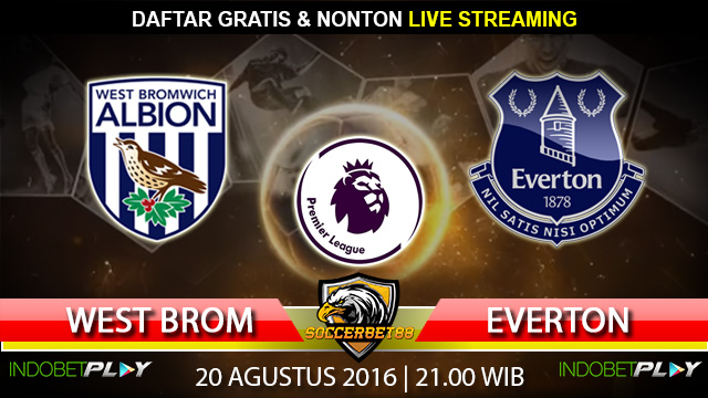 Prediksi West Brom vs Everton 20 Agustus 2016 (Liga Inggris)