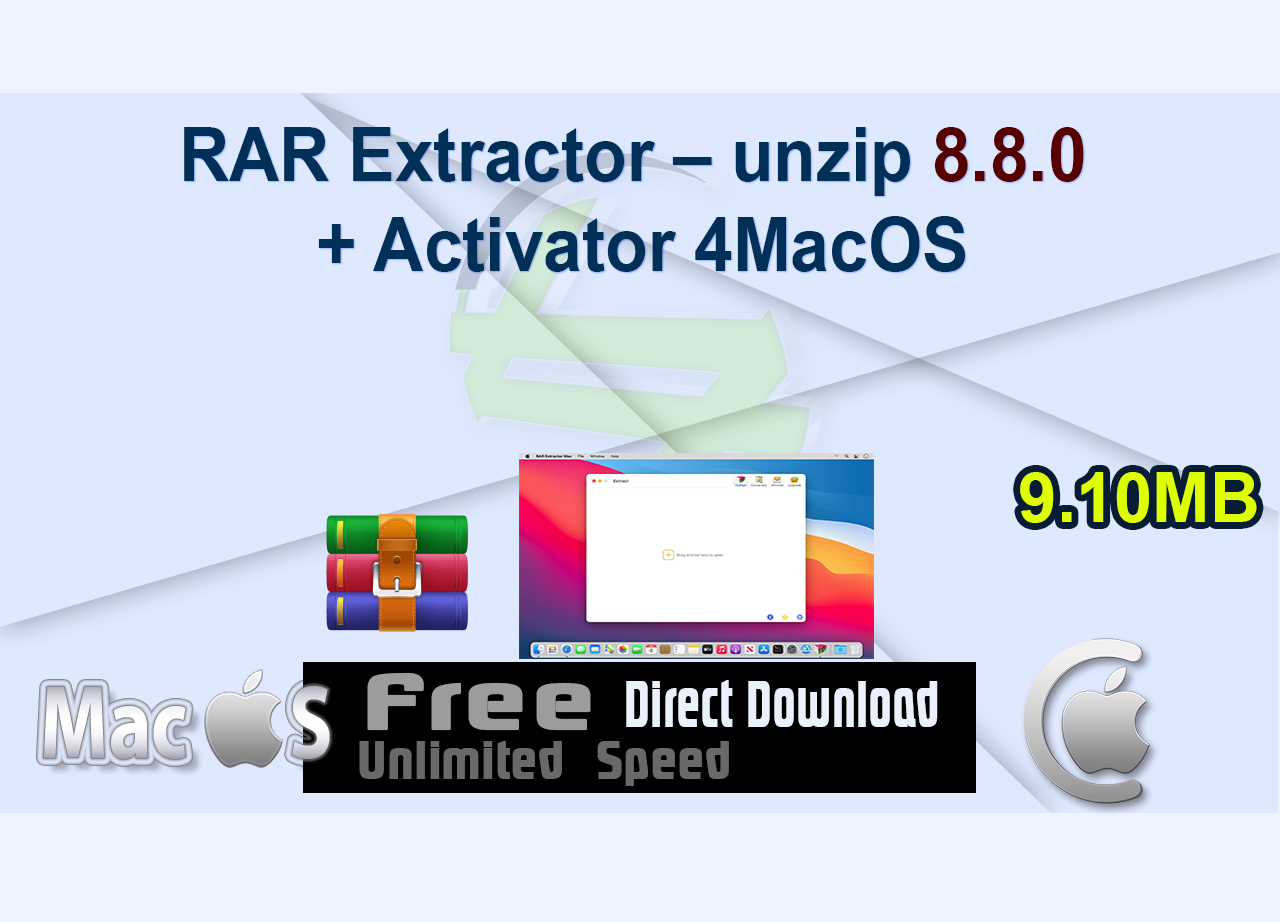 RAR Extractor Max-Unzip Winrar 8.2.0 + Activator 4MacOS