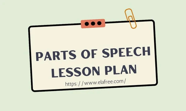 Parts of Speech Lesson Plan
