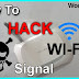 How To HACK WIFI Signal 100% Working !!