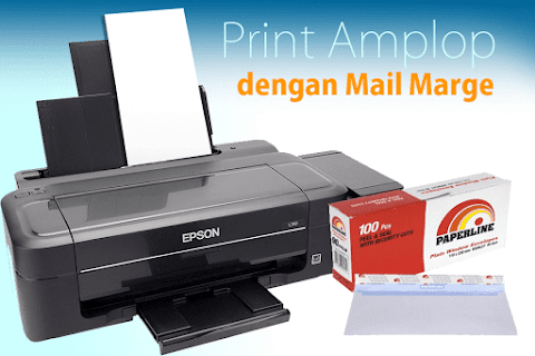 Cara Print Amplop Massal dengan Fitur Mail Marge