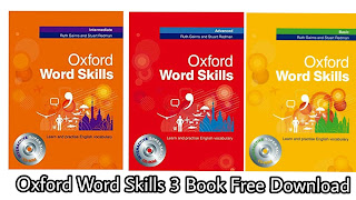 Oxford Word Skills (Basic, Intermediate, Advanced) 3 Book & Audio CD Free Download