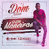 Dom Kevin - Sem Maneiras EP 