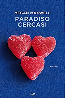 Segnalazione Paradiso Cercasi Di Megan Maxwell