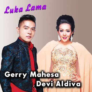 MP3 download Gerry Mahesa - Luka Lama (feat. Devi Aldiva) - Single iTunes plus aac m4a mp3