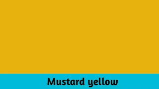 Mustard yellow colour