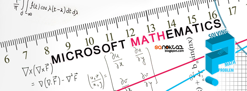 Matematik Lebih Mudah Dengan Microsoft Mathematics  SANoktah