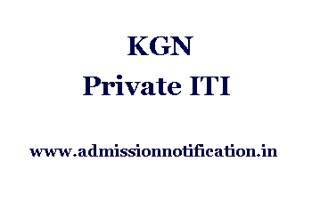 KGN Private ITI Admission, Ranking, Reviews, Fees and Placement