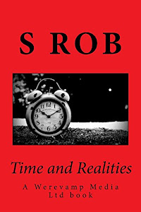 Time and Realities (English Edition)