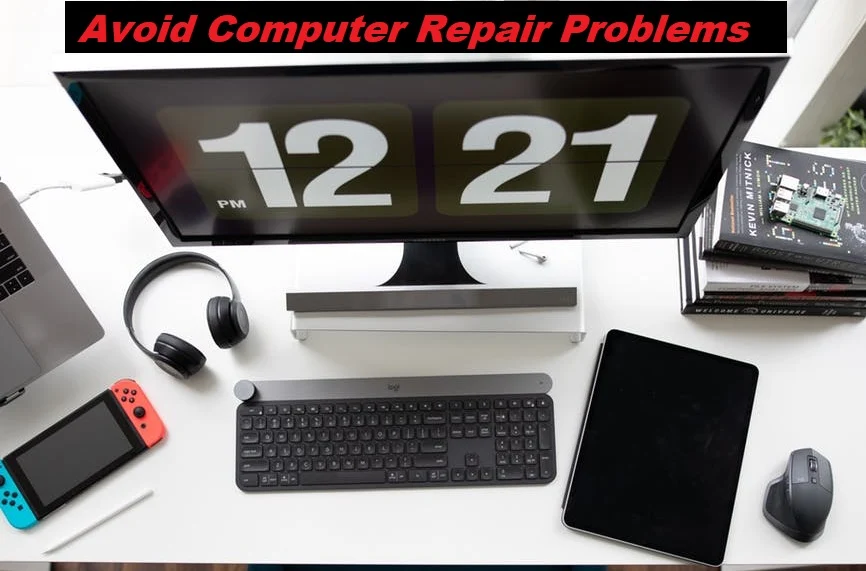 5 Things You Can Do To Avoid Computer Repair Problems