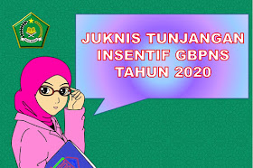 Juknis Tunjangan Insentif GBPNS Tahun 2020