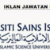 JAWATAN KOSONG UNIVERSITI SAINS ISLAM MALAYSIA