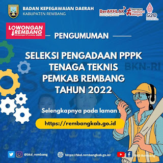 146 Lowongan Kerja Pengumuman Seleksi Kompetensi PPPK Tenaga Teknis Pemerintah Kabupaten Rembang Tahun 2022