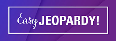 Easy Jeopardy!