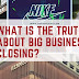 What's the truth about big business closure?