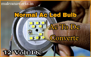 Led Bulb Light Converte 220/120 Ac To 12 Volt Dc Method