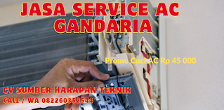 Layanan Jasa Service AC Gandaria Harga Promo Rp 45 000