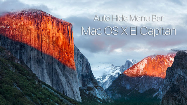 Tự động ẩn Menu Bar trên Mac OS X El Capitan