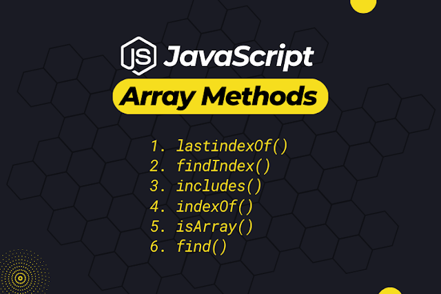 Mastering Essential JavaScript Array Methods: include(), indexOf(), isArray()